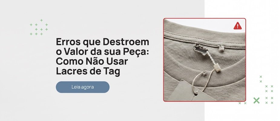Erros comuns ao escolher lacres para tags de roupas e como evitá-los Erros comuns ao escolher lacres para tags de roupas e como evitá-los